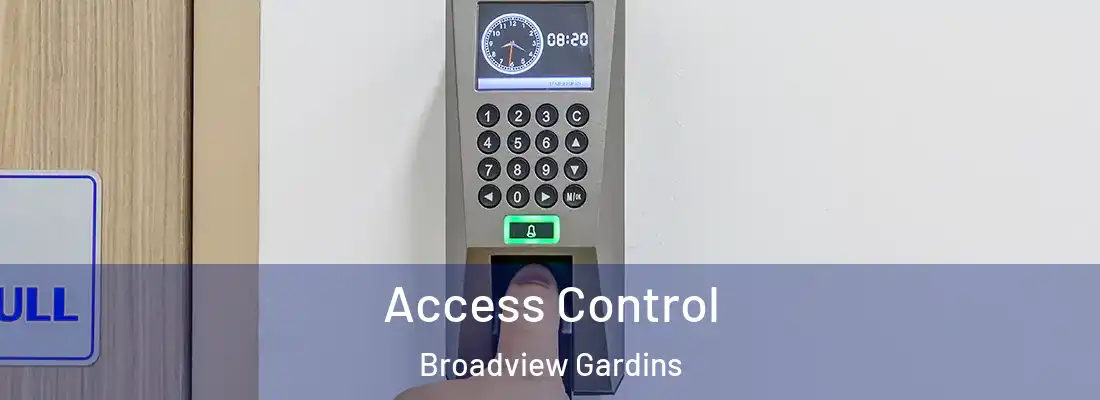 Access Control Broadview Gardins