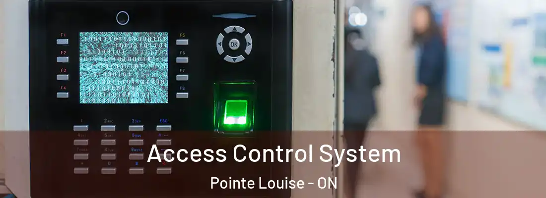  Access Control System Pointe Louise - ON