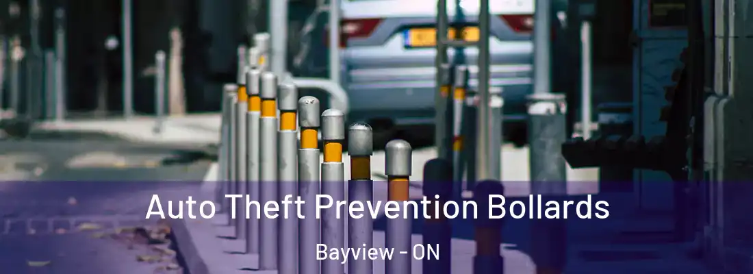  Auto Theft Prevention Bollards Bayview - ON
