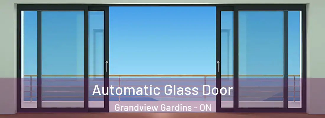  Automatic Glass Door Grandview Gardins - ON