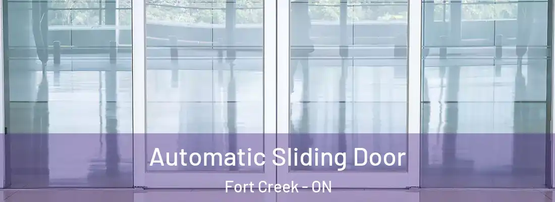  Automatic Sliding Door Fort Creek - ON