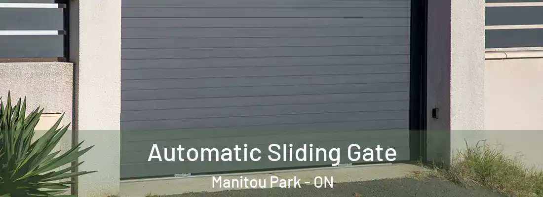  Automatic Sliding Gate Manitou Park - ON