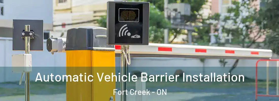  Automatic Vehicle Barrier Installation Fort Creek - ON