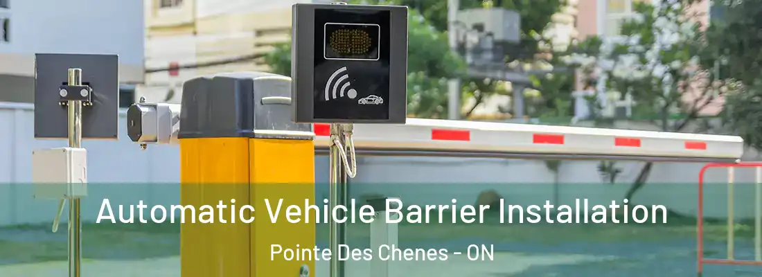  Automatic Vehicle Barrier Installation Pointe Des Chenes - ON