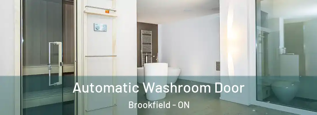  Automatic Washroom Door Brookfield - ON