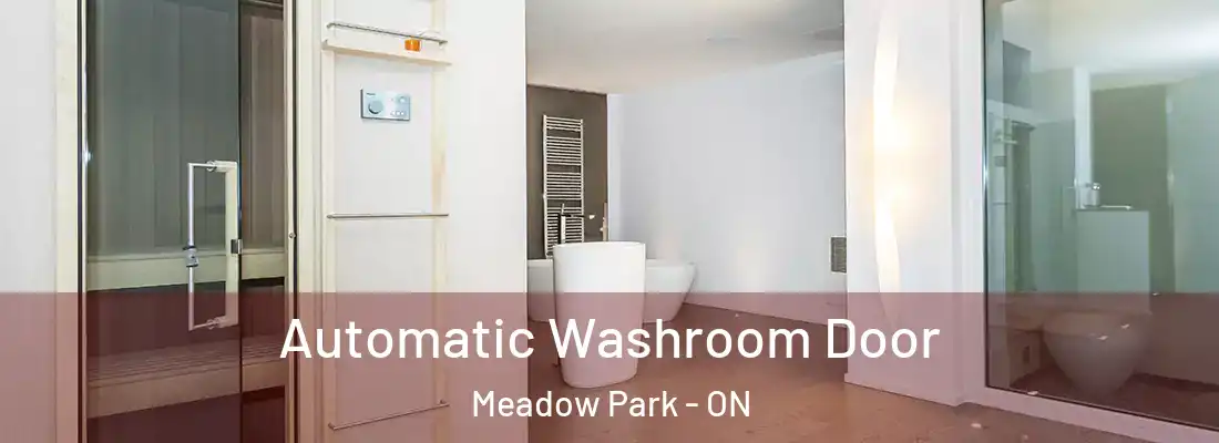  Automatic Washroom Door Meadow Park - ON