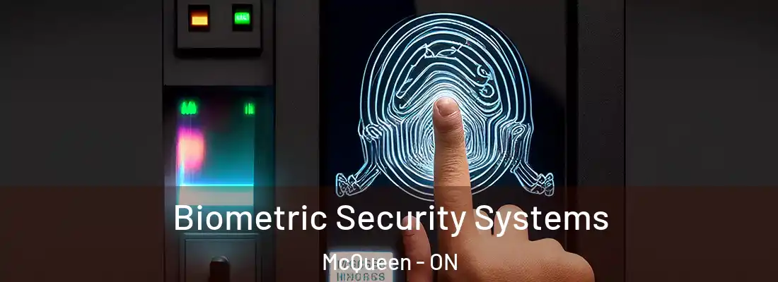  Biometric Security Systems McQueen - ON