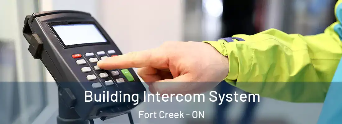  Building Intercom System Fort Creek - ON