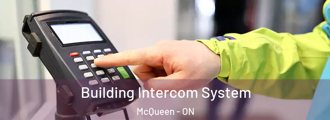  Building Intercom System McQueen - ON