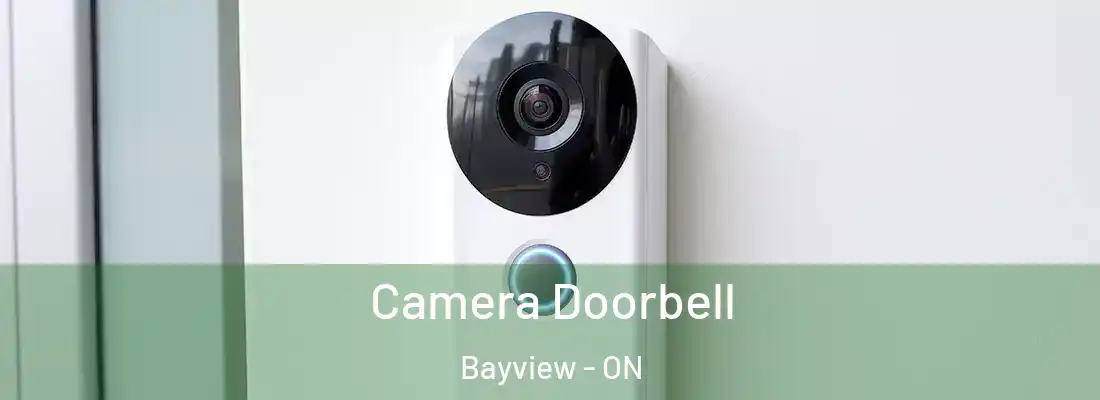  Camera Doorbell Bayview - ON