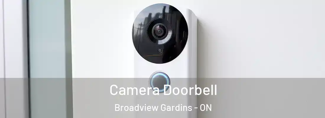  Camera Doorbell Broadview Gardins - ON