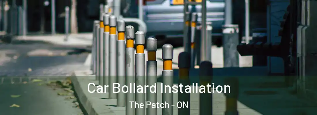  Car Bollard Installation The Patch - ON