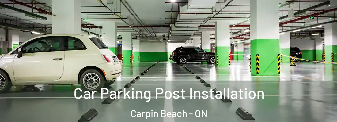  Car Parking Post Installation Carpin Beach - ON