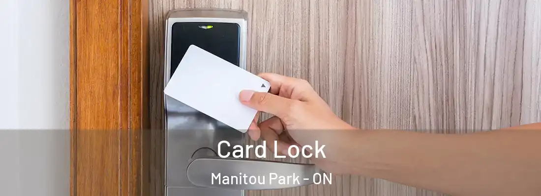  Card Lock Manitou Park - ON