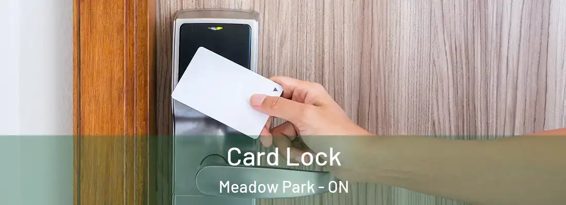  Card Lock Meadow Park - ON