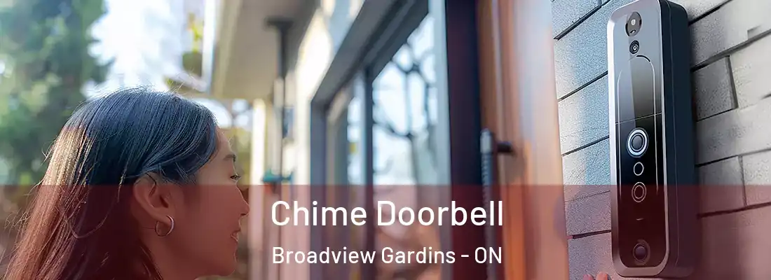  Chime Doorbell Broadview Gardins - ON