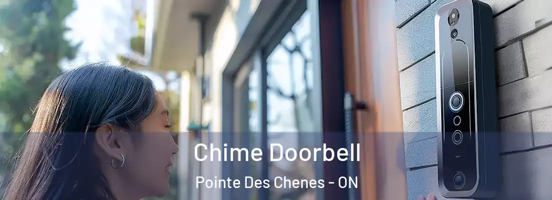  Chime Doorbell Pointe Des Chenes - ON