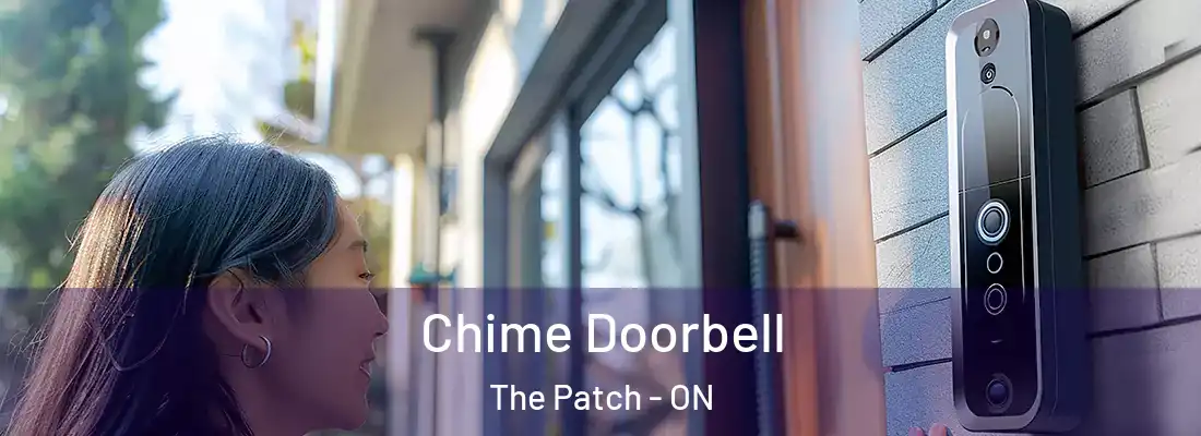  Chime Doorbell The Patch - ON