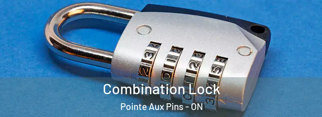  Combination Lock Pointe Aux Pins - ON