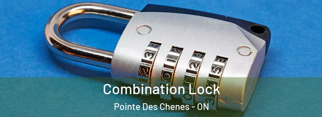  Combination Lock Pointe Des Chenes - ON