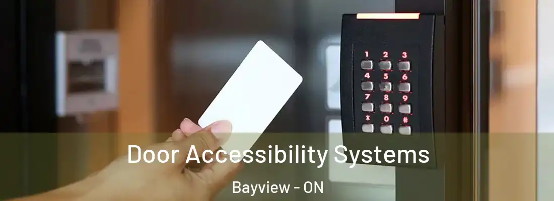  Door Accessibility Systems Bayview - ON