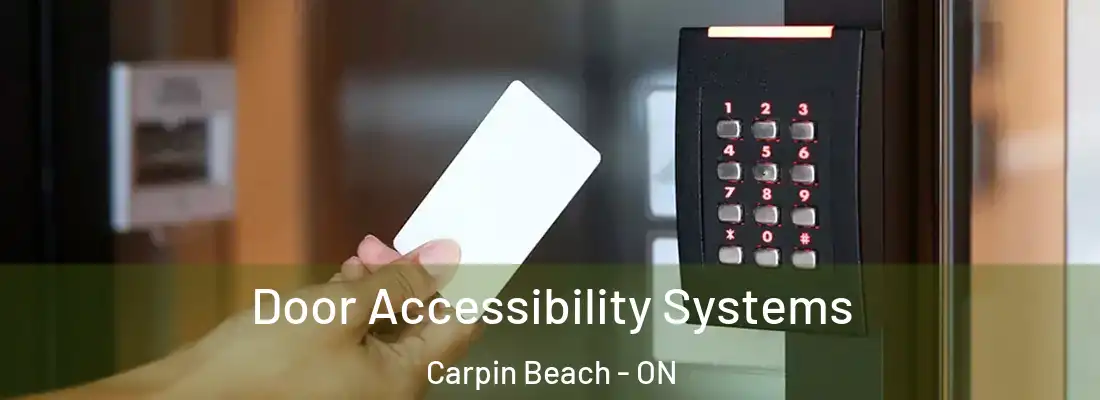  Door Accessibility Systems Carpin Beach - ON