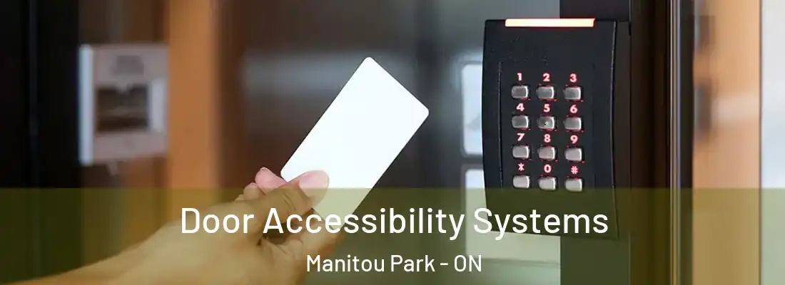  Door Accessibility Systems Manitou Park - ON