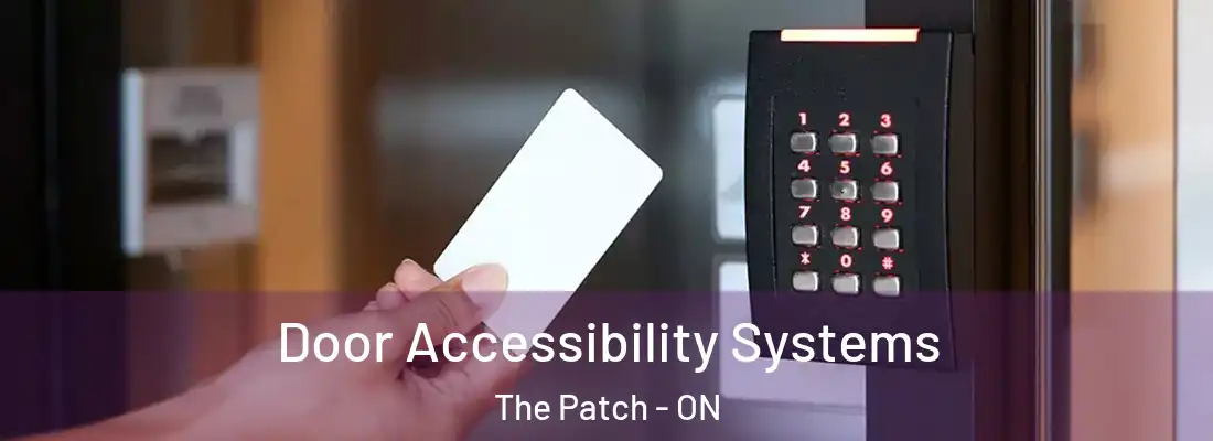  Door Accessibility Systems The Patch - ON