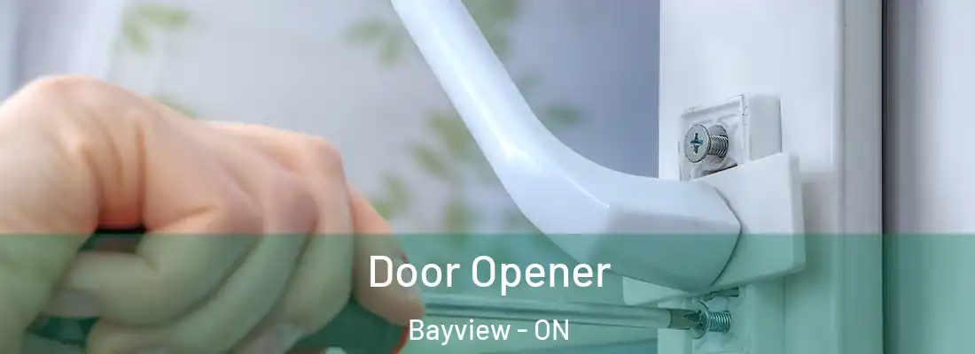  Door Opener Bayview - ON
