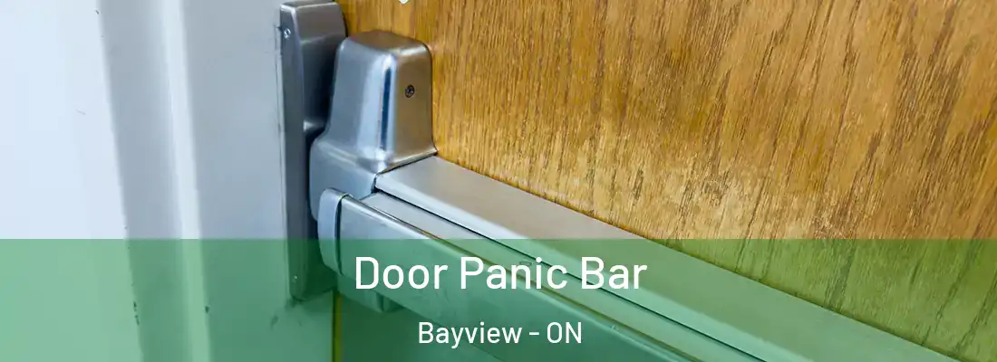  Door Panic Bar Bayview - ON