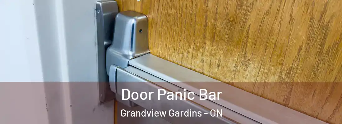  Door Panic Bar Grandview Gardins - ON