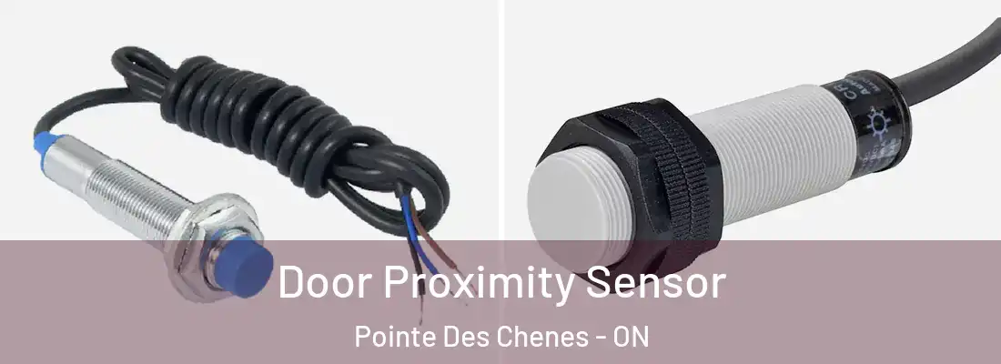  Door Proximity Sensor Pointe Des Chenes - ON