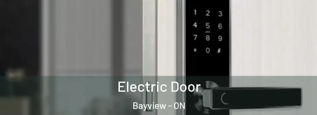  Electric Door Bayview - ON