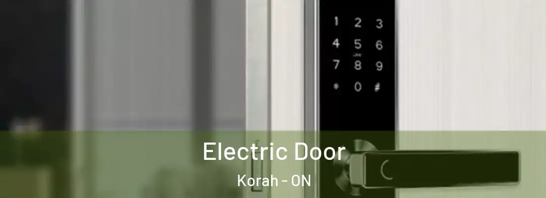  Electric Door Korah - ON