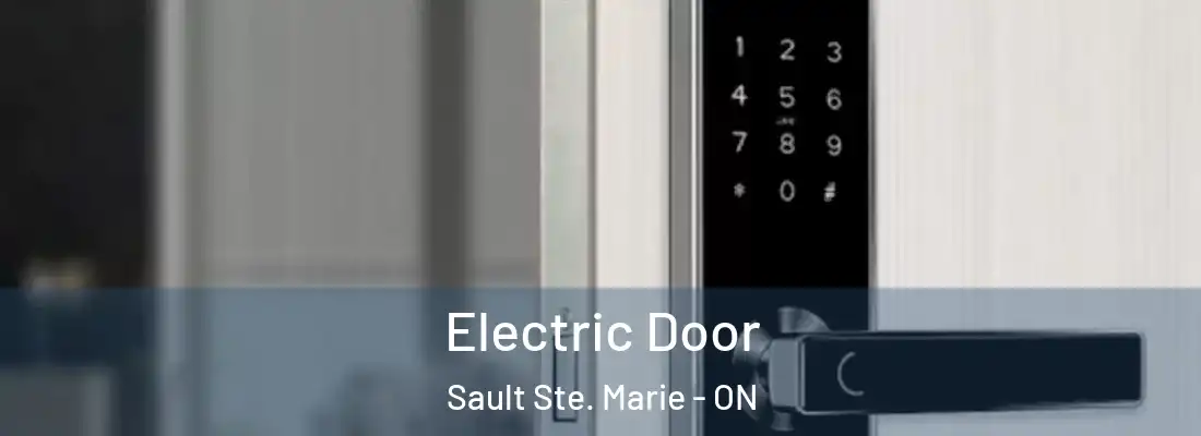  Electric Door Sault Ste. Marie - ON