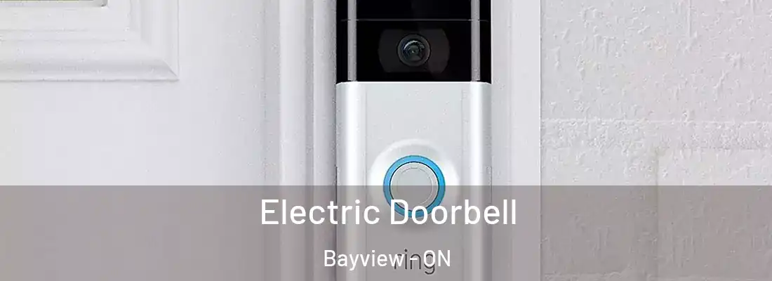  Electric Doorbell Bayview - ON