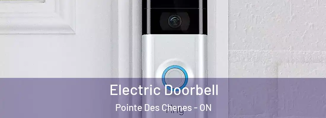  Electric Doorbell Pointe Des Chenes - ON