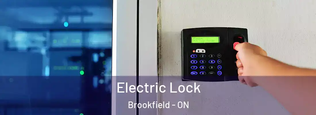  Electric Lock Brookfield - ON