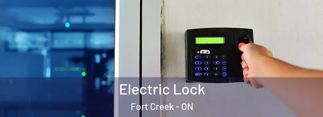  Electric Lock Fort Creek - ON