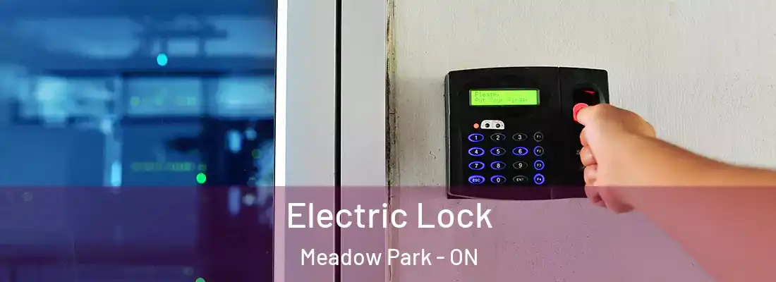  Electric Lock Meadow Park - ON