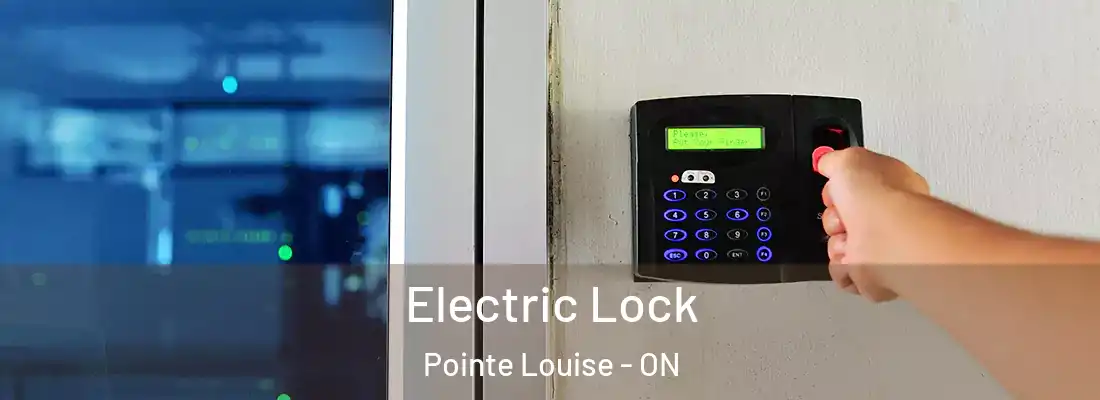  Electric Lock Pointe Louise - ON