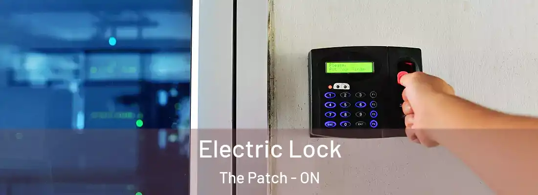  Electric Lock The Patch - ON