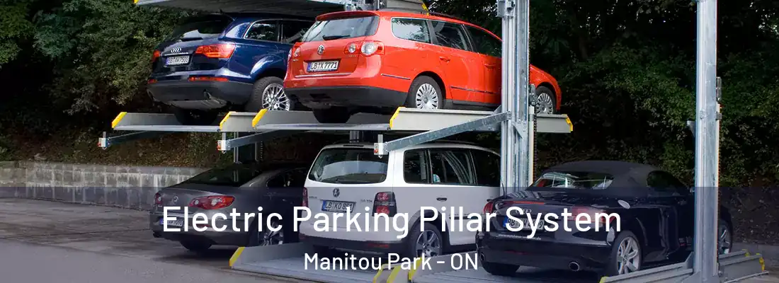  Electric Parking Pillar System Manitou Park - ON