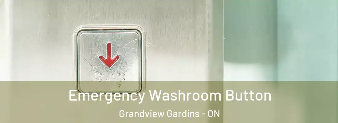  Emergency Washroom Button Grandview Gardins - ON
