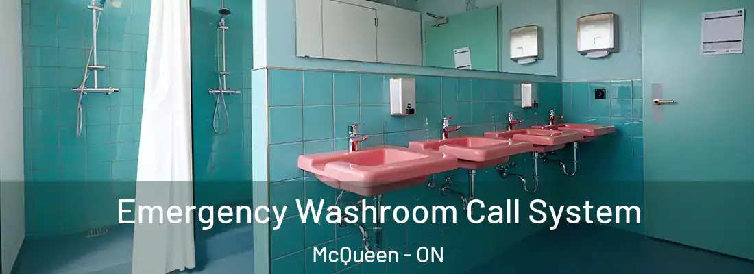  Emergency Washroom Call System McQueen - ON