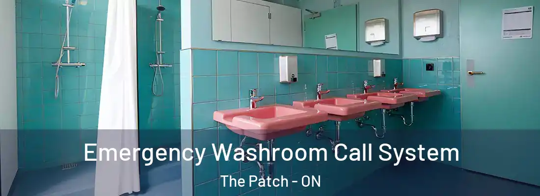  Emergency Washroom Call System The Patch - ON