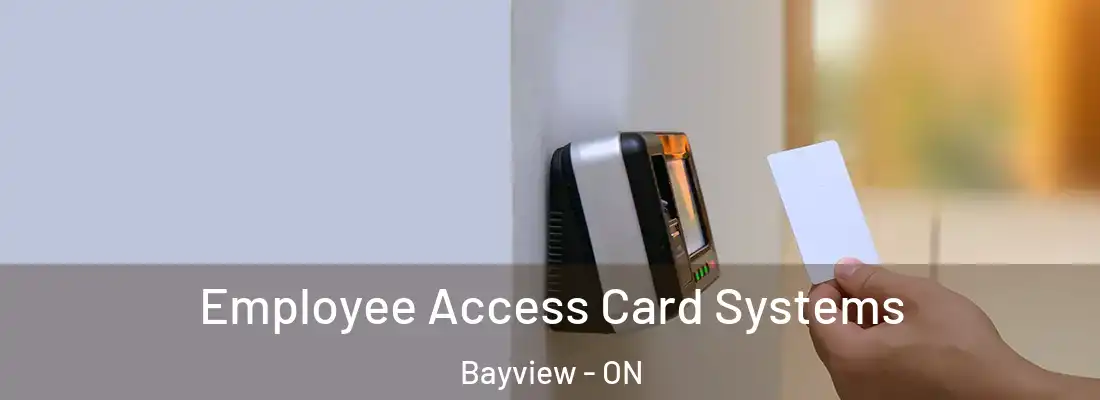  Employee Access Card Systems Bayview - ON