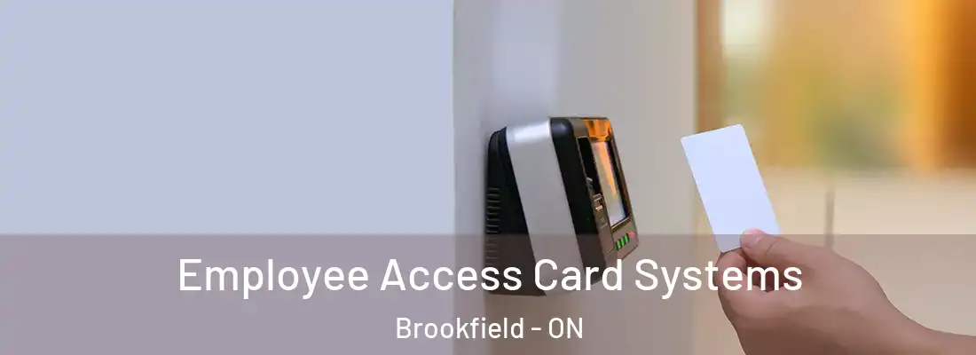  Employee Access Card Systems Brookfield - ON