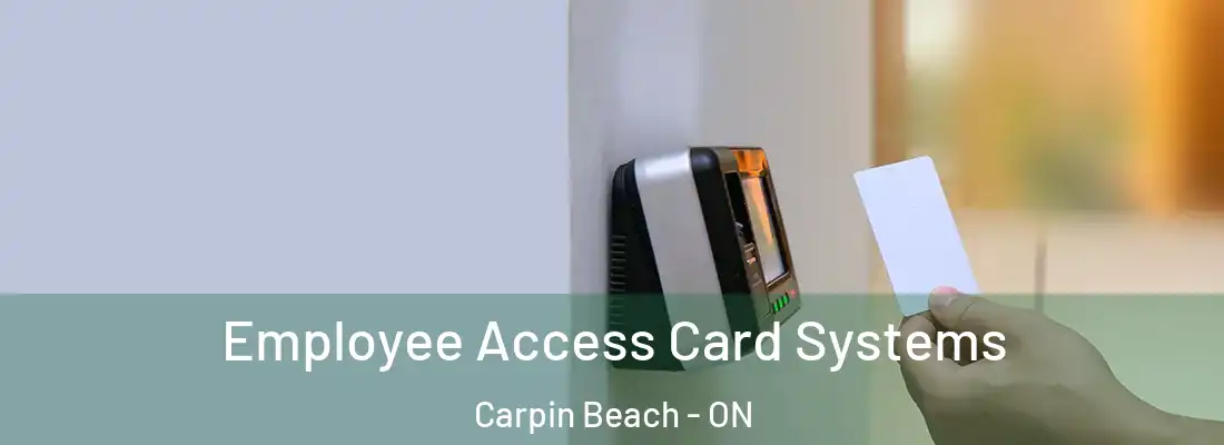  Employee Access Card Systems Carpin Beach - ON