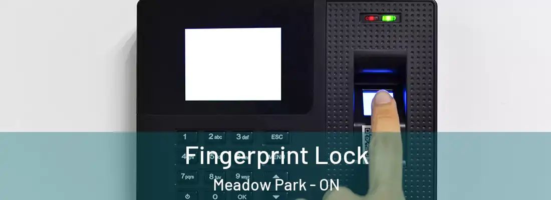  Fingerprint Lock Meadow Park - ON